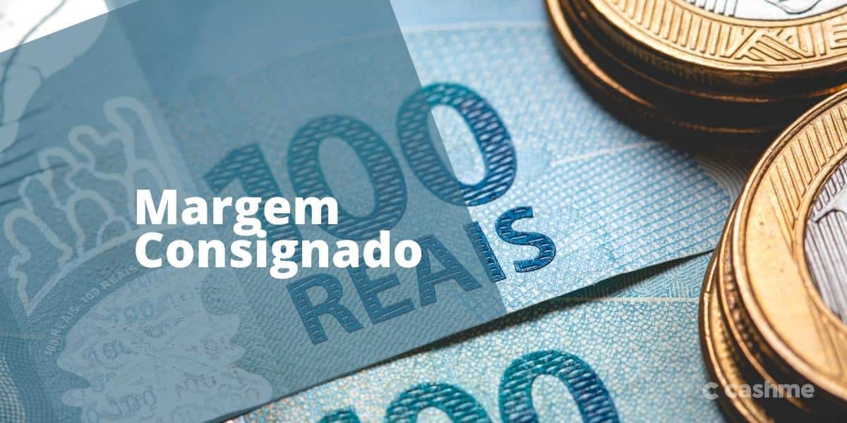 Saiba Como Funciona A Margem Consignado Cashme