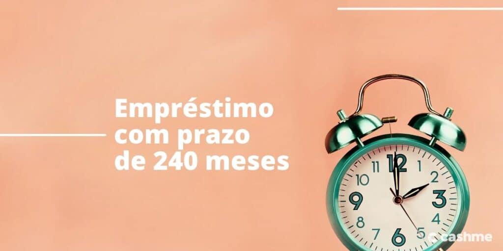 Conheça Empréstimo Com Até 240 Meses Para Pagar Cashme 1326